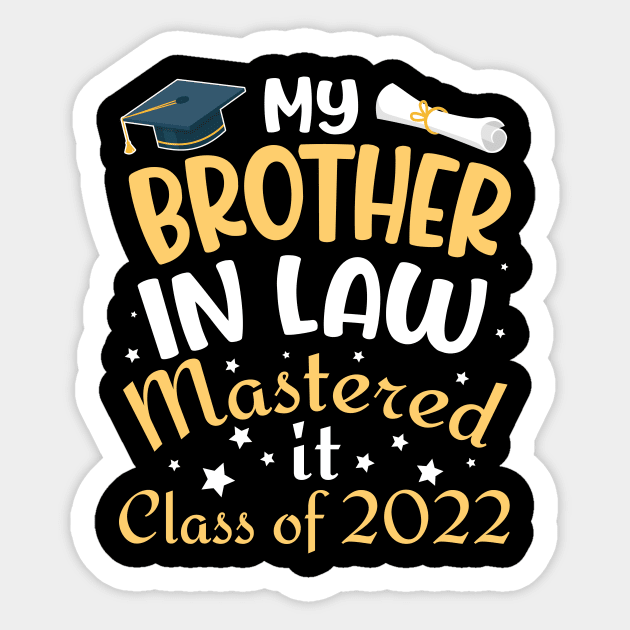 My Brother In Law Mastered It Class Of 2022 Senior Student Sticker by Cowan79